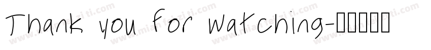 Thank you for watching字体转换